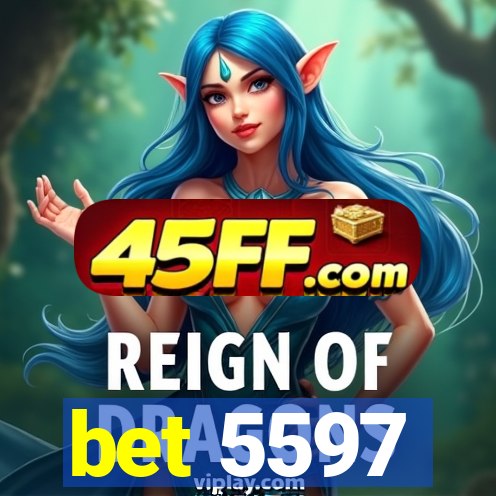 bet 5597